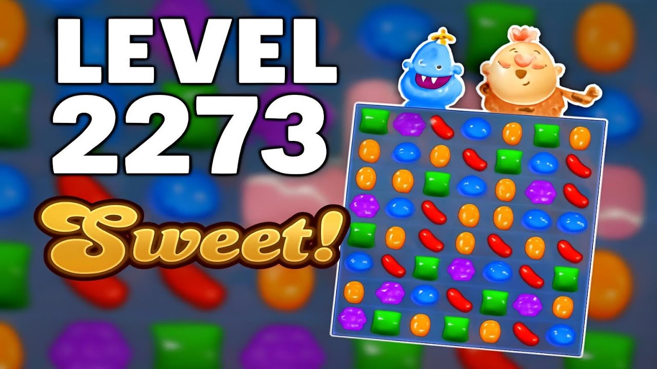 Відео-мініатюра для Рівень 2273, Candy Crush Saga, Проходження, Ігровий процес, Без коментарів, Android"