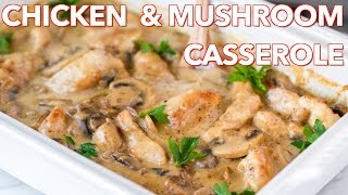 Easy Chicken and Mushroom Casserole Recipe - Natasha's Kitchen image