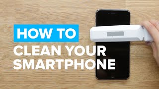 3 Easy Ways To Clean Your Smartphone