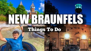 TOP 10 THINGS TO DO IN NEW BRAUNFELS TX