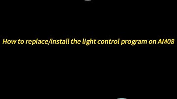 How to replaceinstall the light control program on AM08