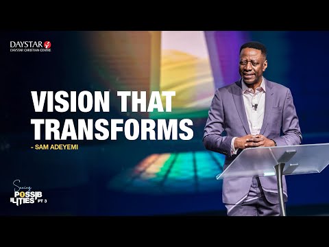 Vision That Transforms