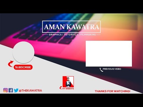 How To Make An Amazing Outro/Endscreen in Photoshop CC. () How To Make An Amazing Outro/Endscreen in Photoshop CC. ()