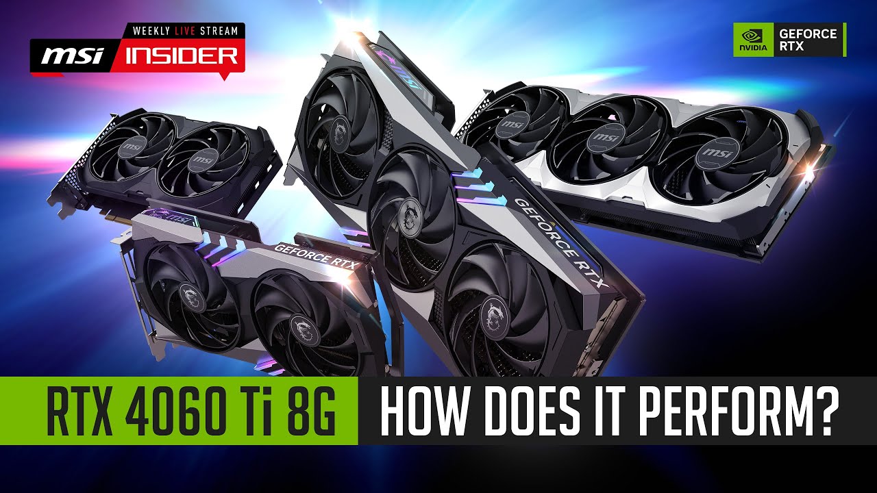 MSI Launches its GeForce RTX 4060 Ti and RTX 4060 Graphics Cards