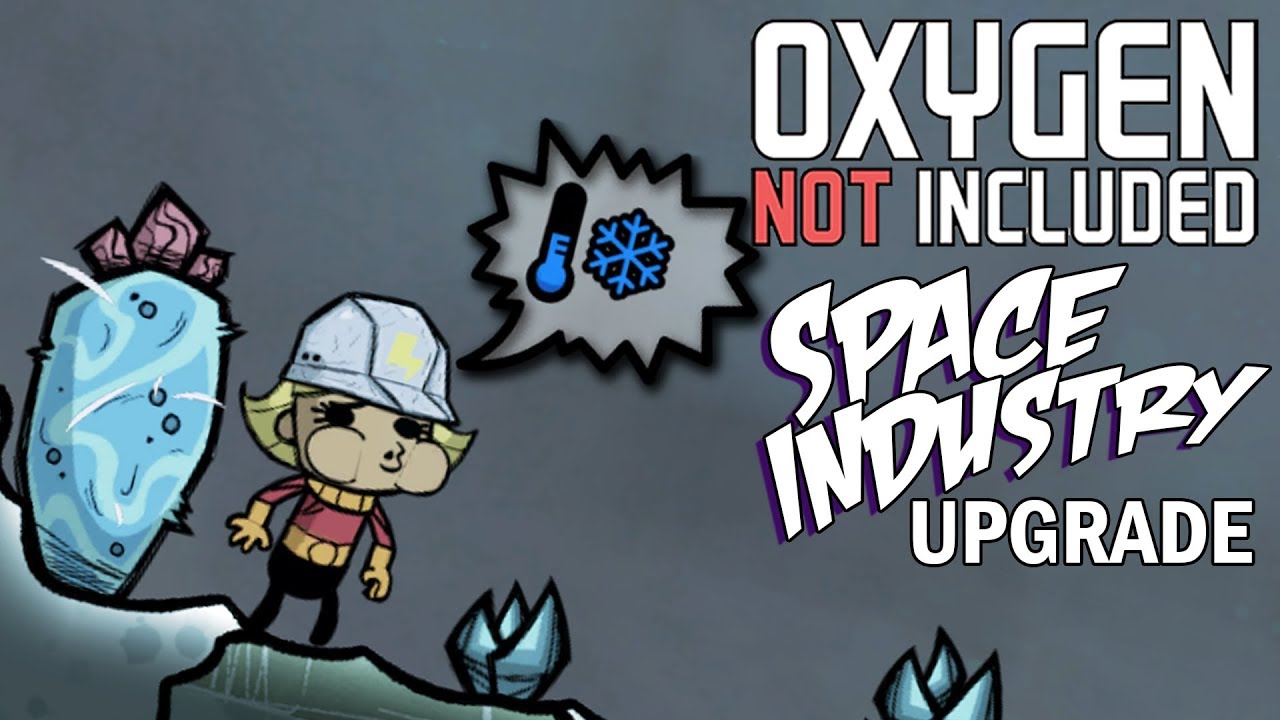 The Quest for Cold - Oxygen Not Included Gameplay - Space Industry Upgrade