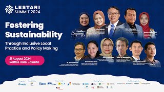 Lestari Summit 2024 - Stakeholders Dialogue on Sustainability