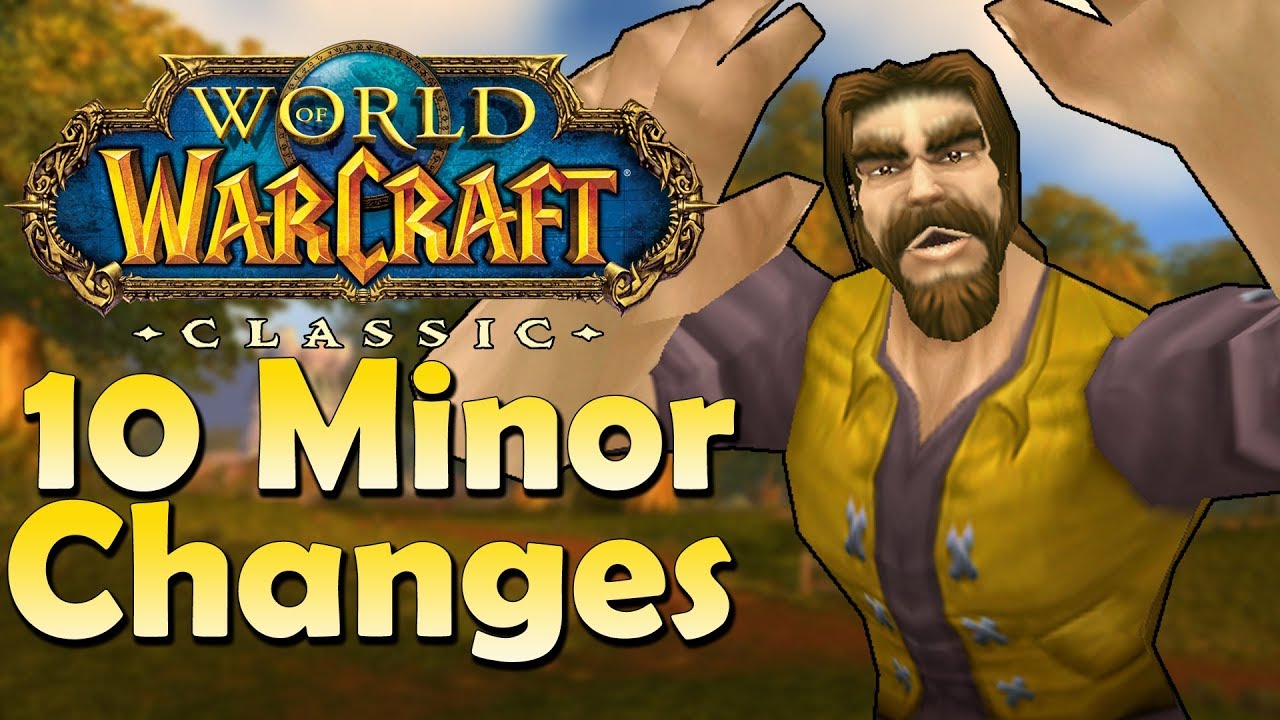 10 Minor Changes Coming in Classic WoW