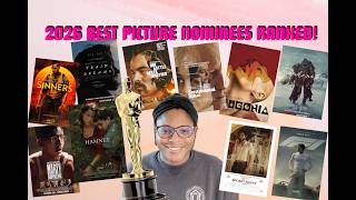 2026 Best Picture Nominees Ranked!