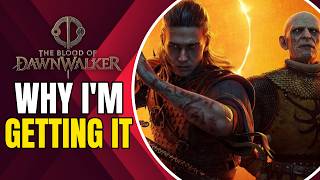 Why I'm Getting: The Blood Of Dawnwalker