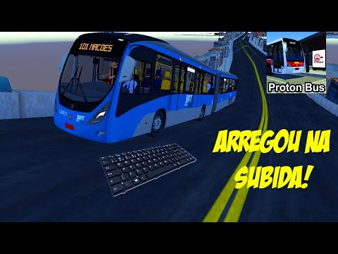 🔴 PROTON BUS SIMULATOR - ERREI UMA MARCHA NA HORA DE REDUZIR E