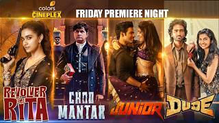 4 World TV Premiere | Revolver Rita | Choo Mantar | Junior | Dude | @colorscineplex2024 | 8PM