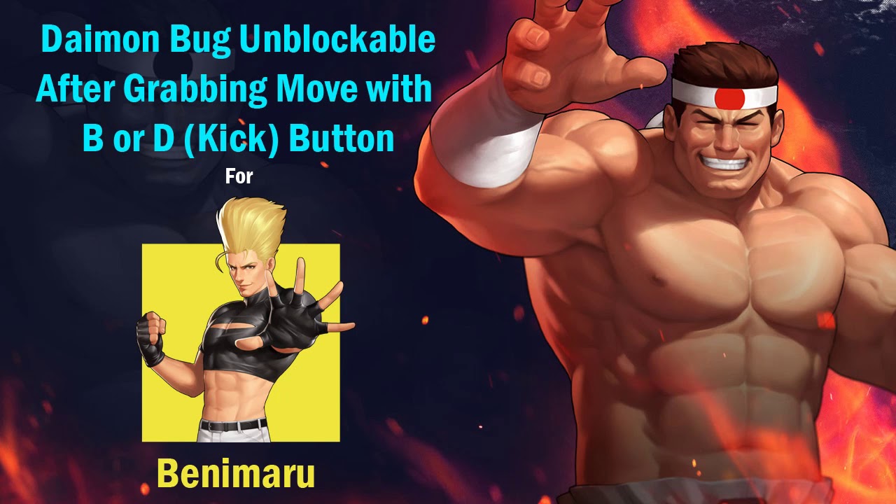 KOF 98 - Daimon Bug Unblockable for Benimaru After Grabbing Moveh with Kick -  Fightcade