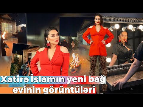 Xatirə İslam yeni bağ evində Novruz bayramını qeyd etdi - Görüntülər