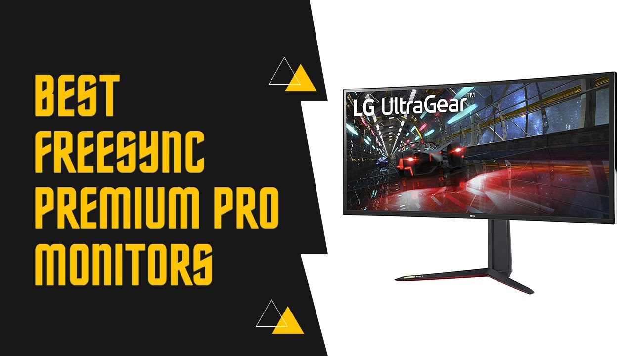 Best FreeSync Premium Pro Monitors 