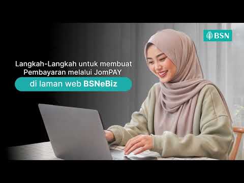 Pembayaran Lebih Mudah dengan JomPAY #BSNeBiz
