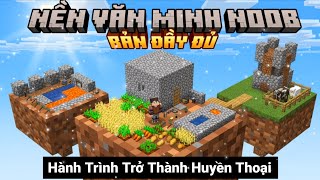 Hành Trình Trở Thành Huyền Thoại Trong Nền Văn Minh Noob!