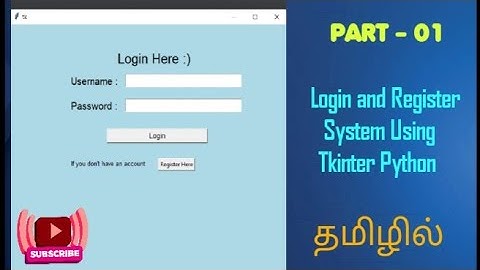Create window and Label | Login and Register system using tkinter python in tamil
