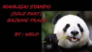 Mahligai Syahdu solo backing track by WELD