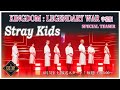 【KINGDOM : LEGENDARY WAR 完全字幕版】👑 スペシャルティーザー🔱 Stray Kids 編 🔱