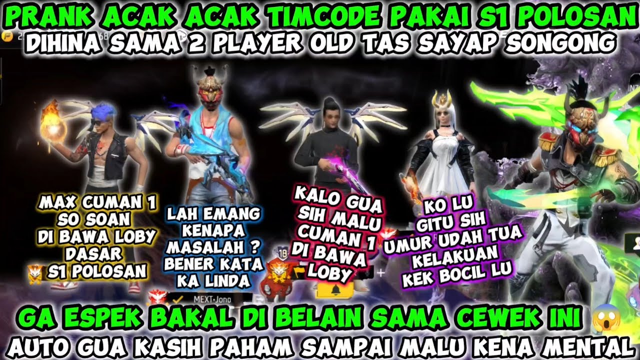 PRANK ACAKACAK TIMCODE GUA DI HINA S1 POLOSAN SAMA 2 PLAYER OLD TAS SAYAP SONGONG AUTO KASIH PAHAM😱