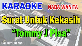 Download Lagu SURAT UNTUK KEKASIH ll KARAOKE SALUHUT ll TOMMY J PISA ll NADA WANITA BES=DO MP3 Download Lagu SURAT UNTUK KEKASIH ll KARAOKE SALUHUT ll TOMMY J PISA ll NADA WANITA BES=DO MP3