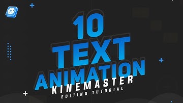 Top 10 text animation kinemaster | Saikat Bhunya