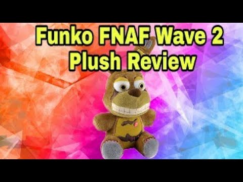 Funko FNAF Wave 2 Plush Review - YouTube