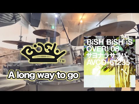 BiSH-A long way to go 叩いてみた 【Drum Cover】