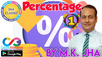 PERCENTAGE l CLASS 01 l By M.K.Jha # Jha Classes