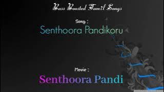 Senthoora Pandikoru - Senthoora Pandi -HBD Vijayakanth- @bassboostedtamilsongs4170 - Use Headphones