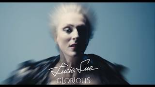 Lucie Sue - Glorious (Official Music Video) | Directed by Taki Bibelas