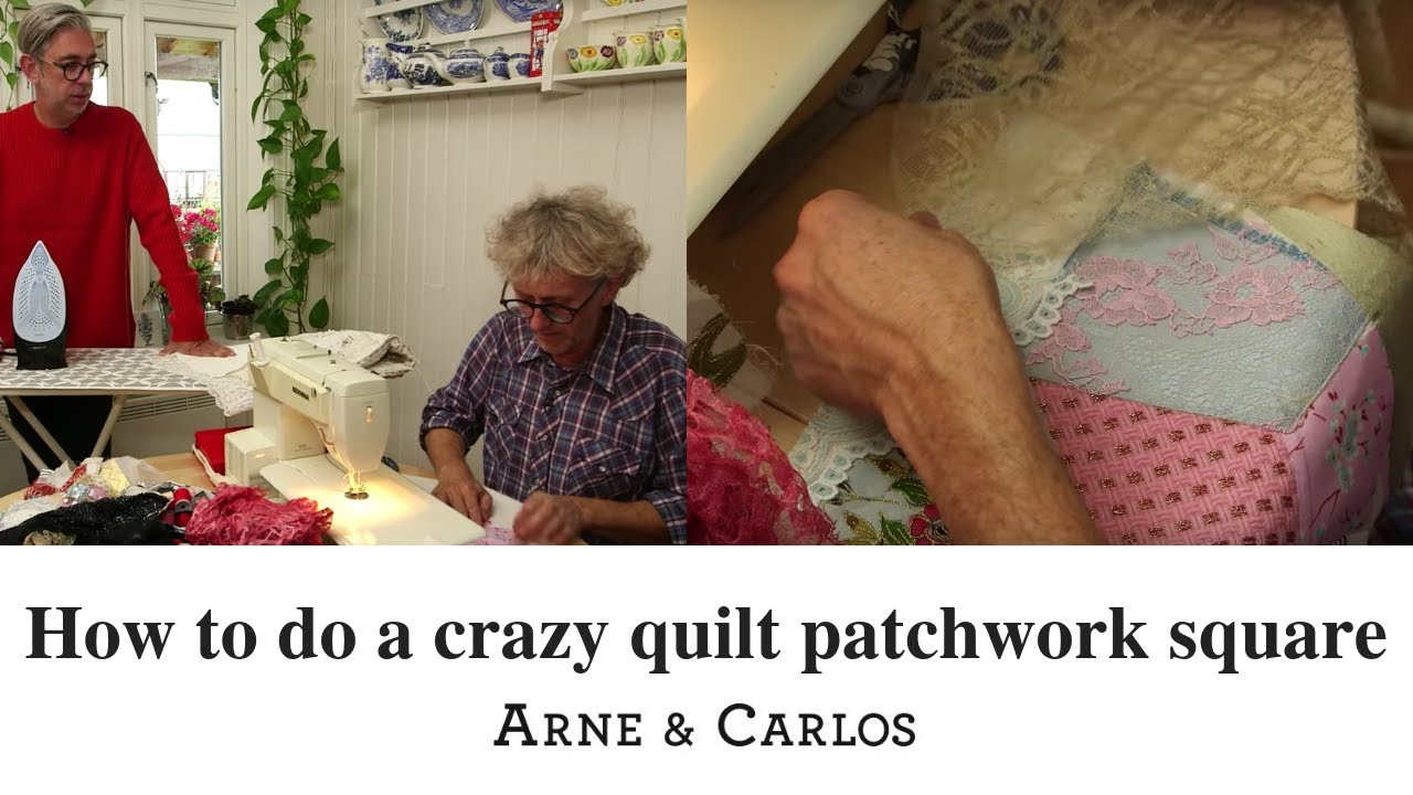 How to do a crazy quilt patch work square by ARNE & CARLOS #ARNEANDCARLOS #ARNECARLOS