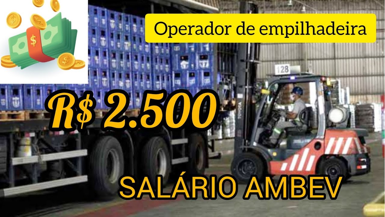 Salário de operador de empilhadeira na Ambev, 2024 [ Como que é ...