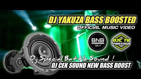 DJ YAKUZA BASS BOOSTED - OFFICIAL MUSIC VIDEO