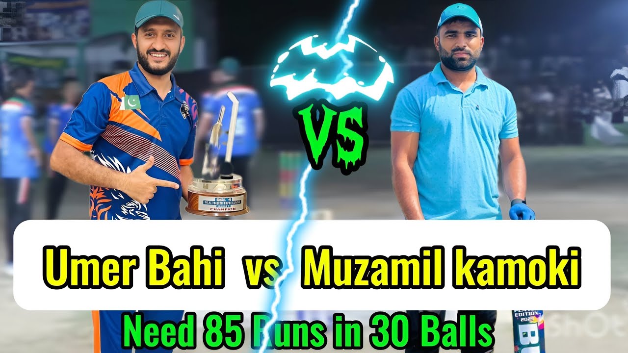 BIG MATCH || UMER BAHI SHEKHOPORA VS MUZAMIL KAMOKI || NEED 85 RUNS IN ...