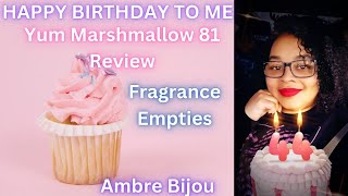 Review of Kayali Yum Marshmallow|Its My Birthday|New Ambre Bijou Scents|Fragrance Empties 2024