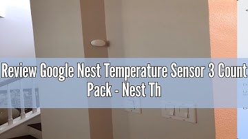 Review Google Nest Temperature Sensor 3 Count Pack - Nest Thermostat Sensor - Nest Sensor That Works