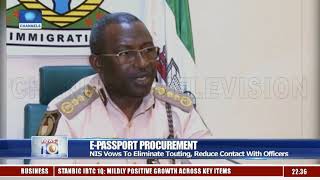 E-Passport: NIS Vows To Eliminate touting, Reduce Contact With Officers
