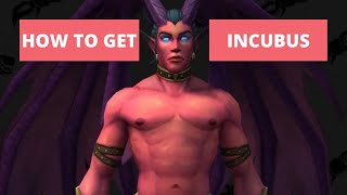 How to get INCUBUS in TBC
