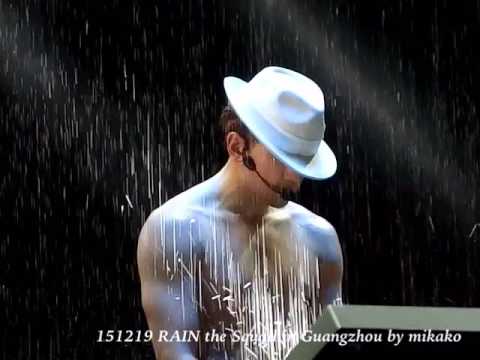 151219 RAIN the Squall in Guangzhou  “ Nan ”