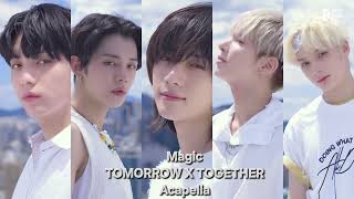 Magic | Tomorrow X Together | Acapella