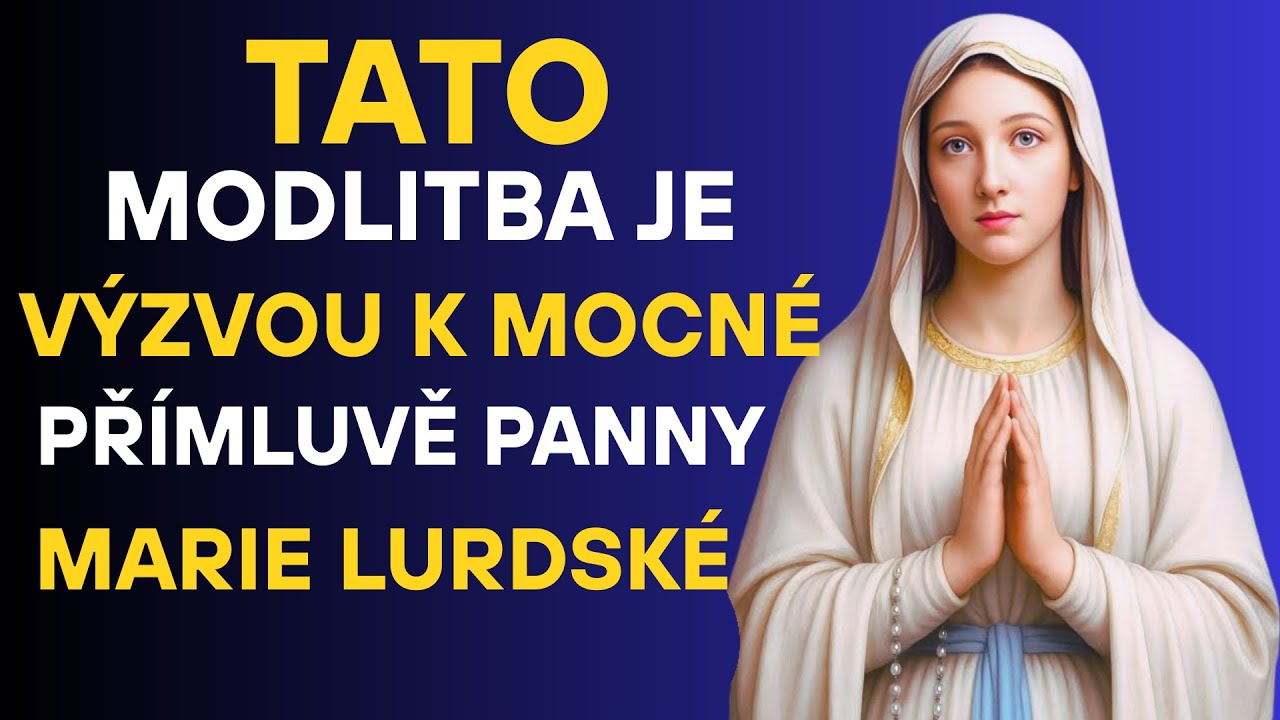 💖 Zázračná modlitba k Panně Marii Lurdské 🙏 – pro okamžité uzdravení v zoufalých situacích