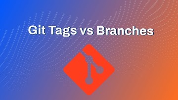 Git Tags vs Branches : When To Use Them | FrontEnd Webdevelopment |  RethinkingUI |