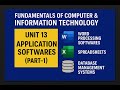 Fundamentals of Computer &amp; IT – Unit 13: Application Software (Part–1) | Word, Excel, DBMS Explained