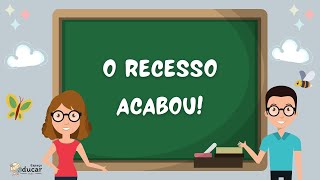 Volta às aulas: o recesso acabou! - Vídeo anunciando retorno das aulas Volta às aulas: o recesso acabou! - Vídeo anunciando retorno das aulas