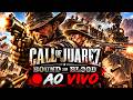 CALL OF JUAREZ BOUND IN BLOOD TIROTEIO CAOS E MUITA CALL OF JUAREZ BOUND IN BLOOD TIROTEIO CAOS E MUITA