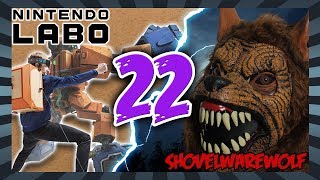 Shovelwarewolf VS Nintendo Labo (S4E4)