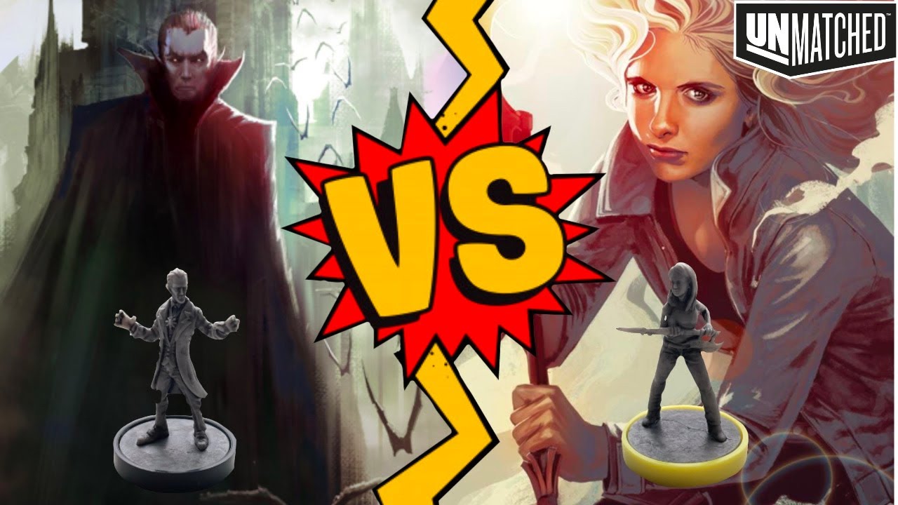 Dracula VS Buffy! (Unmatched)