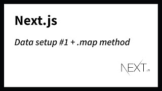 Setting up data example #1 and using map method (Nextjs 13)