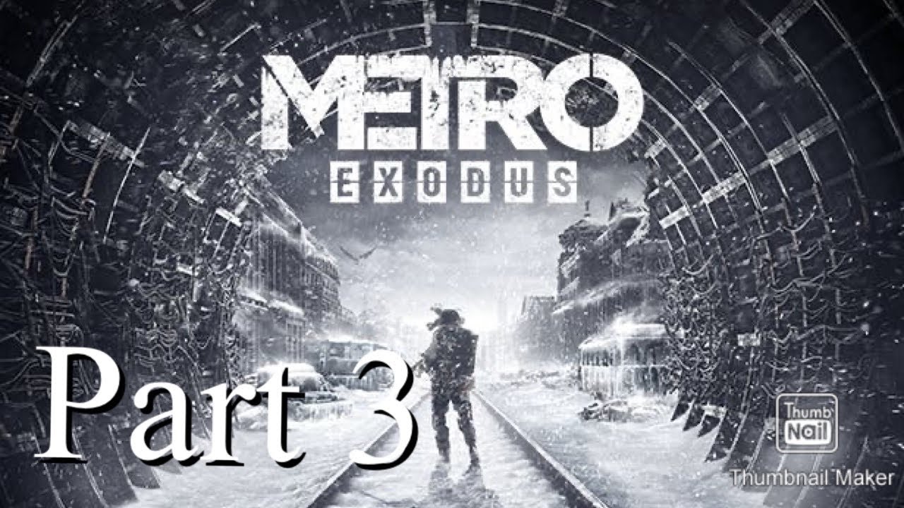 Metro Exodus Walkthrough Part 3 No Commentary YouTube metro-exodus-walkthrough-part-3-no-commentary-youtube